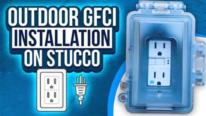 Outdoor gfci outlet - How To Discuss