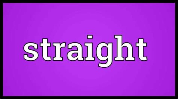 What Does Straight Mean - How To Discuss